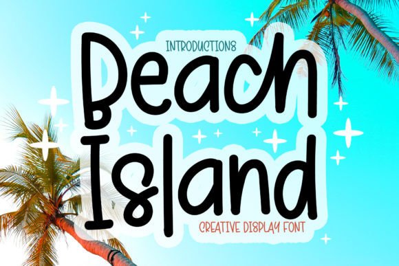 Beach Island Typeface Evaluation