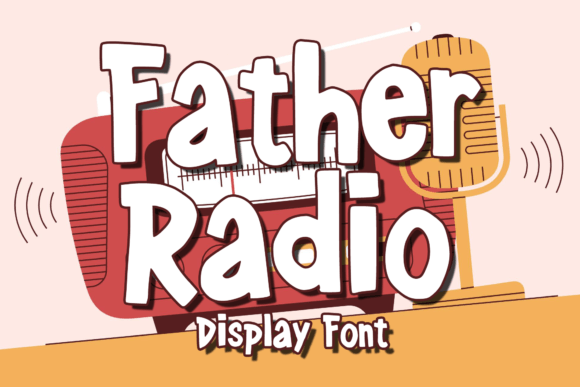 Father Radio: Integrating a Playful Display Font into Professional Design Workflows