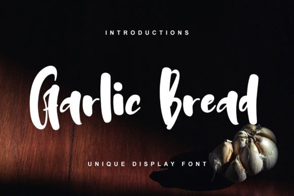 Garlic Bread: A Contemporary Display Font Rooted in Classic Calligraphy