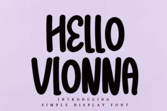 Hello Vionna: Elegant Display Font Guide