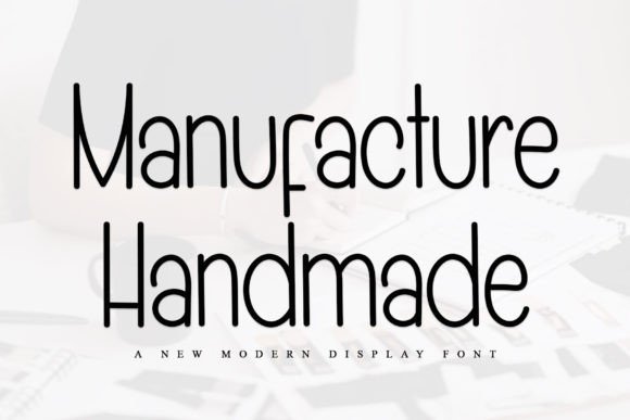 Manufacture Handmade: Elevating Design with Timeless Typography
