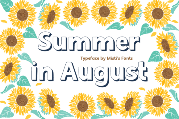 Summer in August: A Sunny Sans Serif for Bold Designs
